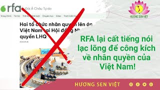 RFA lại cất tiếng nói lạc lõng để công kích về nhân quyền của Việt Nam [upl. by Naman]