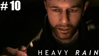 Heavy Rain  MUITA DOR E OUTRA PISTA  Parte 10 [upl. by Eyot]