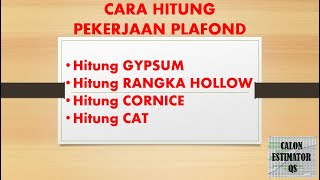 Mahir Cara MUDAH Hitung Pekerjaan Plafond Gypsum  Rangka Hollow [upl. by Anavoig42]