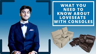 What YOU Need To Know Before Purchasing a Loveseat With a Console [upl. by Novyaj913]