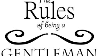 How To Be A Gentleman  Etiquette Training On Chivalry [upl. by Inaffets100]