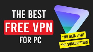 The Best Free VPN for PC Unlimited Data amp 3 Free Locations [upl. by Frasquito]