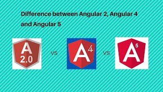 Difference between Angular 2 Angular 4 and 5 [upl. by Emersen400]