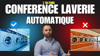 Ma Conférence Gratuite sur les Laveries Automatiques [upl. by Lemmy]