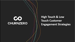 High Touch and Low Touch Customer Engagement Strategies [upl. by Naujad791]