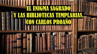 El enigma sagrado y las bibliotecas templarías [upl. by Lilith137]