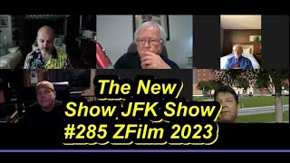 The New JFK Show 285 Zfilm Symposium 20th Anniversary [upl. by Geof]