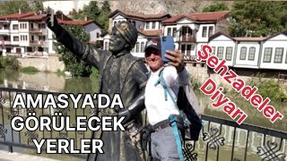 ŞEHZADELER DİYARI AMASYA’DA GÖRÜLECEK YERLER VE TARİHİ [upl. by Assilim]