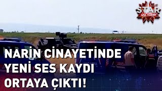 Narin Cinayetinde Yeni Ses Kaydı [upl. by Swanhilda]