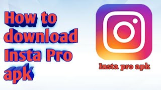 Insta pro new versionv1160 download How to download insta pro new version [upl. by Haran]