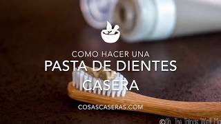 Pasta de Dientes Casera y Natural [upl. by Ettezel]