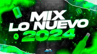 MIX LO NUEVO 2024 🔥 PREVIA Y CACHENGUE  REGGAETON 2024  LO MAS ESCUCHADO  ALTA PREVIA 🔥 [upl. by Kryska]