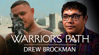 Warriors Path Drew Brockman [upl. by Nhar42]