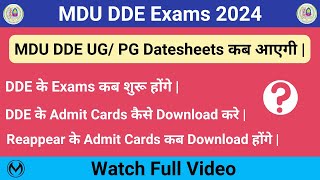 MDU DDE Datesheets कब आएगी  Admit Cards कैसे Download कर सकते है  Exams कब से शुरू है [upl. by Otrebmal]