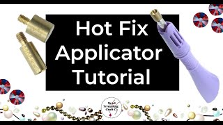 Hot Fix Applicator Tutorial [upl. by Angelina501]