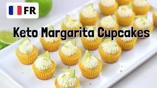 Recette Keto  Margarita Cupcakes en Français [upl. by Assilana]