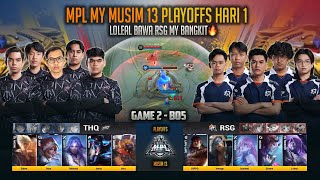 RSG MY BANGKIT 🔥 TEAM HAQ VS RSG MY GAME 2 MPL MY MUSIM 13 MOBILE LEGENDS [upl. by Gerald965]