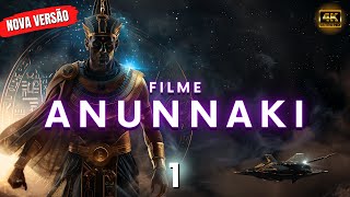 ANUNNAKI FILME 1  dublado em português [upl. by Giustino970]