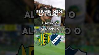 ➡️Aldosivi 0 Alvarado 0Reacción desde la tribuna ⚽ [upl. by Snyder541]