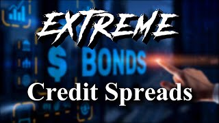 Extreme Credit Spreads [upl. by Lodi124]