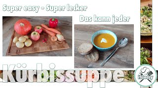 Kürbiscremesuppe • Hokkaido • super easy super lecker • das kann JEDER • einfach • vegan • 4K [upl. by Elwaine]