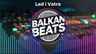 Balkan Beats  Led i Vatra [upl. by Shetrit]