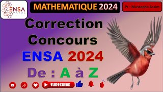 Correction du concours ENSA Mathématique 2024 de A à Z [upl. by Millian527]