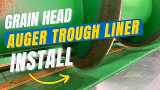 How to Install a May Wes UHMW Grain Head Auger Trough Liner [upl. by Ennaira]