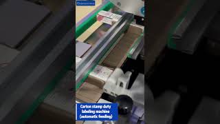 Carton stamp duty labeling machine machine factory labelingmachine labeling carton stamp cap [upl. by Atinaujnas]