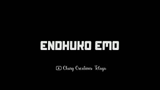 Enduko Emo Song Black Screen WhatsApp Status From Rangam [upl. by Nnaeirelav322]