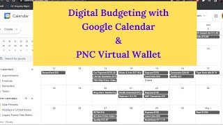 Digital Budgeting With Google Calendar amp PNC Virtual Wallet Digital Cash Envelopes amp Sinking Funds [upl. by Atina]