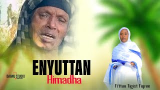 Enyuttan HimadhaFttuu Tigist FiqreeFaarfannaa Afaan Oromoo Ortodoksii TawaahidooHaaraa [upl. by Irehj]