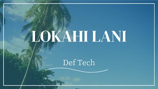 Def Tech  Lokahi Lani 【Official Music Video】 [upl. by Beberg]