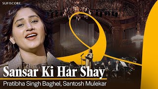 Sansar Ki Har Shay  Pratibha Singh Baghel amp Santosh Mulekar  Ajay Sahaab  Budapest Symphony [upl. by Eeraj]