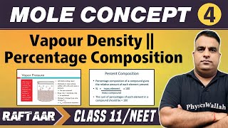 Mole Concepts 04  Vapour Density  Percentage Composition  Class 11NEET  RAFTAAR [upl. by Rossen]