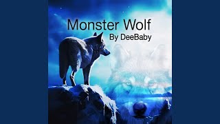 Monster Wolf [upl. by Mars]