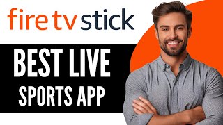 This Firestick Live Sports App is Amazing  Find Best App’s For Live Sports  Step By Step 2024 [upl. by Naened]