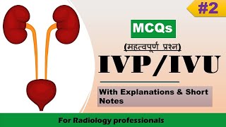 2 MCQs on IVPIVU Intravenous Pyelography Urography with Explanations amp Short Note [upl. by Alard]