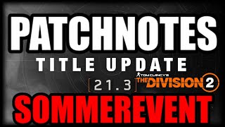 DIVISION 2  TITEL UPDATE 213  SOMMER EVENT amp WICHTIGE FIXES  SEASON 1 JAHR 6 [upl. by Ataliah]