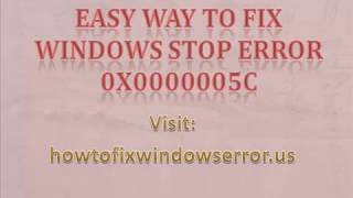 How to Fix Windows Stop Error 0x0000005C [upl. by Creath]