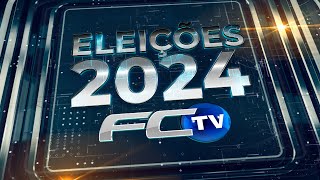 Eleições 2024  FC TV [upl. by Asare129]