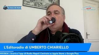 LEDITORIALE DI UMBERTO CHIARIELLO 73 [upl. by Atterual]