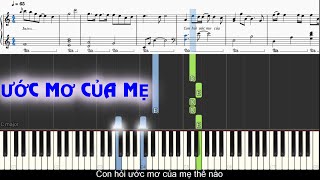 Hướng dẫn piano ƯỚC MƠ CỦA MẸ  Cara x CM1X  Sheet Free [upl. by Heath]