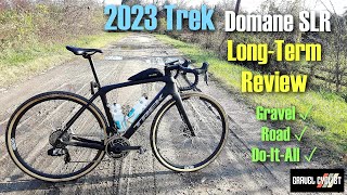 2023 Trek Domane SLR LongTerm RealWorld Review [upl. by Aerdnac537]