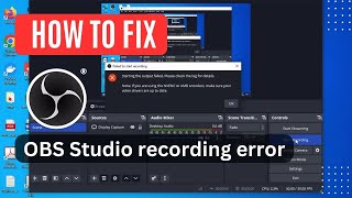 How to fix OBS Studio recording error  Starting the output failed [upl. by Aidiruy]