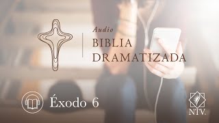 Audio Biblia Dramatizada  Éxodo 6 [upl. by Cece]