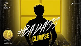 LEO  Badass Glimpse  Thalapathy Vijay  Lokesh Kanagaraj  Anirudh Ravichander [upl. by Airdnal]