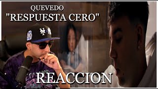 QUEVEDO  Respuesta Cero Video Official REACCION [upl. by Jenkins]