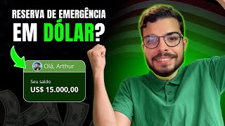 RESERVA DE EMERGÊNCIA EM DÓLAR  TUDO QUE VOCÊ PRECISA SABER [upl. by Nerrat]