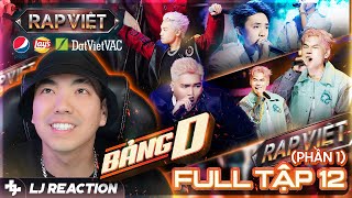 LJ Reaction  Rap Việt Mùa 4 Tập 12  P1  Bảng D [upl. by Rebmik]